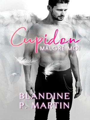 Cupidon malgré moi - ebook